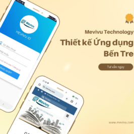 Thiết Kế App Bến Tre – Mevivu Technology