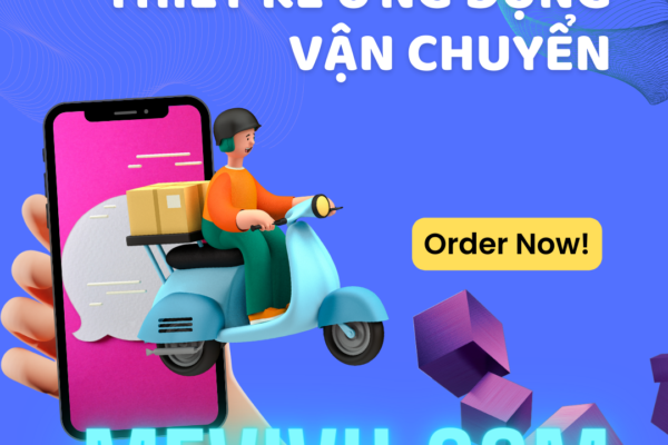 Làm thế nào để Thiết Kế Ứng Dụng Vận Chuyển